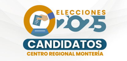Elecciones 2025 - Candidatos Centro Regional Montería